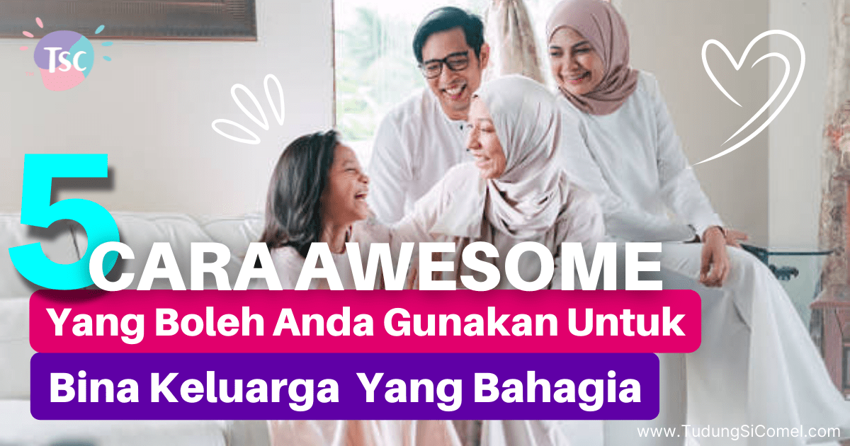 Rahasia di Balik Senyum Keluarga: Menelisik Kebahagiaan dalam Era Modern