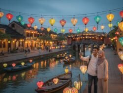 Rekomendasi Kota Tua di Vietnam yang Masih Terjaga Keasliannya dan Sangat Instagramable